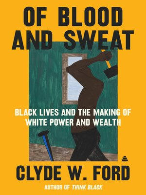 cover image of Of Blood and Sweat